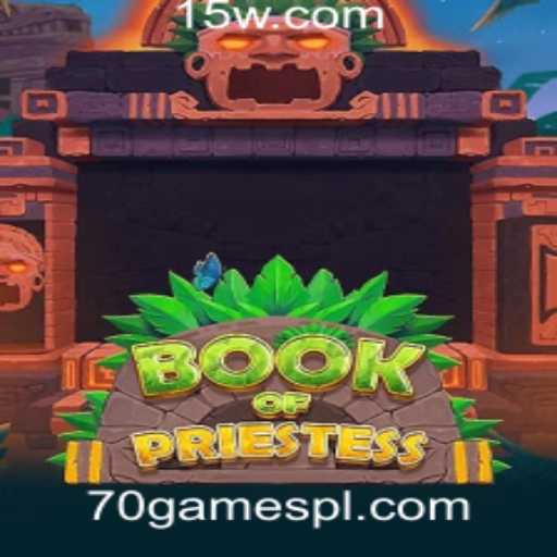 Desvendando BookOfPriestess: Uma Jornada Épica no Universo de 70games